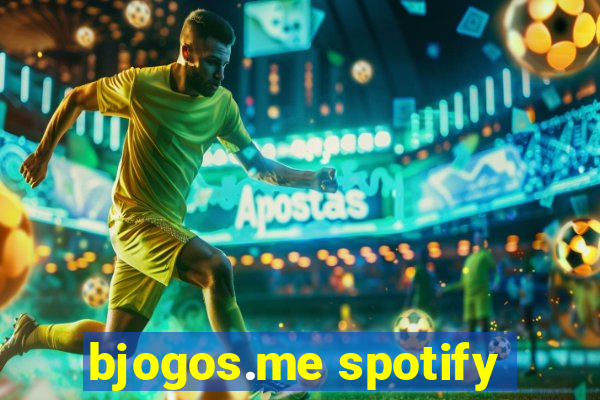 bjogos.me spotify